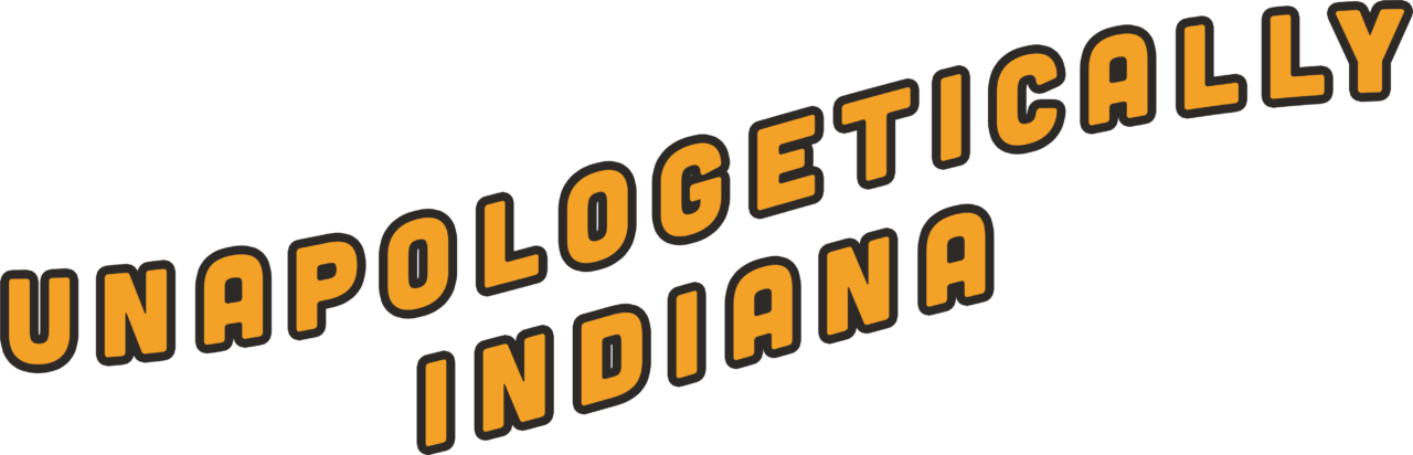 Unapologetically indiana text 1