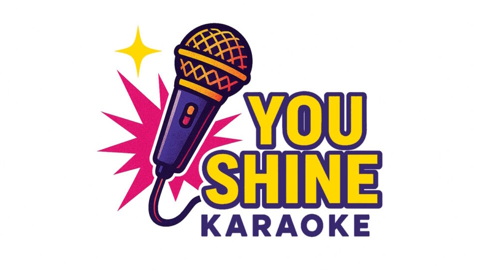 You shine Karaoke